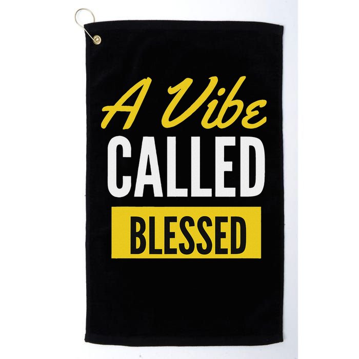 A Vibe Called Blessed Golf Towel