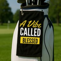A Vibe Called Blessed Golf Towel