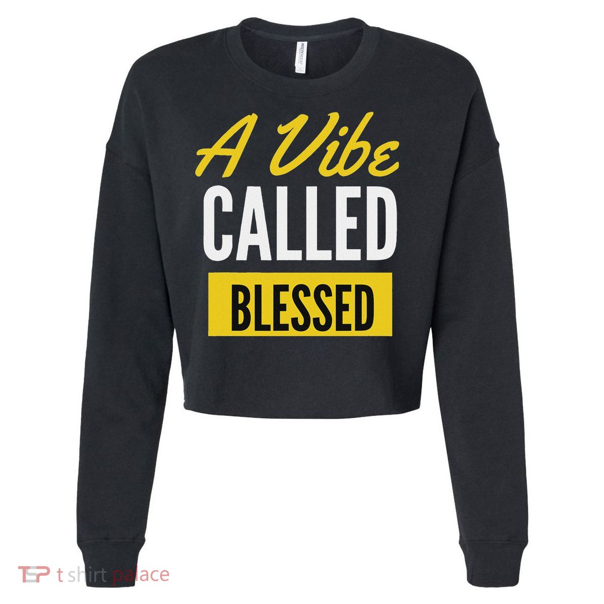 A Vibe Called Blessed Cropped Pullover Crew