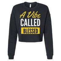 A Vibe Called Blessed Cropped Pullover Crew