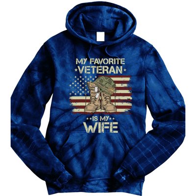 Army Veterans Day My Favorite Veteran Is My Wife Tie Dye Hoodie