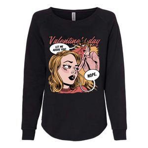 Anti Valentines Day Feminist Comic Womens California Wash Sweatshirt