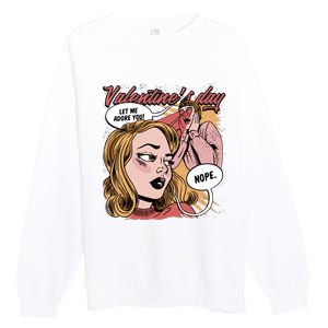 Anti Valentines Day Feminist Comic Premium Crewneck Sweatshirt