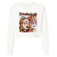 Anti Valentines Day Feminist Comic Cropped Pullover Crew