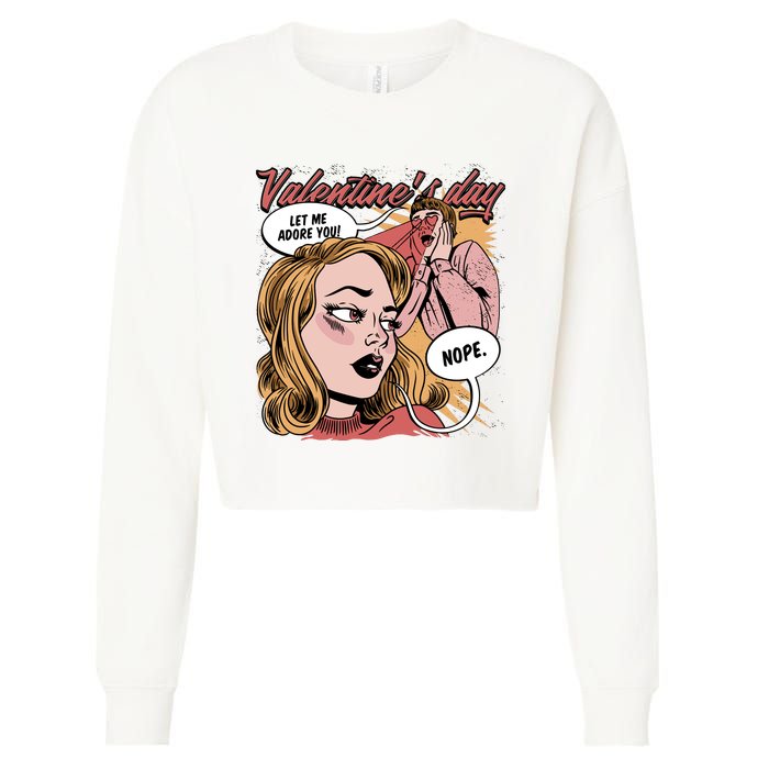 Anti Valentines Day Feminist Comic Cropped Pullover Crew