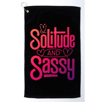 Anti Valentine Day Solitude And Sassy Vibes Gift Golf Towel
