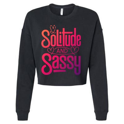 Anti Valentine Day Solitude And Sassy Vibes Gift Cropped Pullover Crew