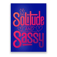 Anti Valentine Day Solitude And Sassy Vibes Gift Poster