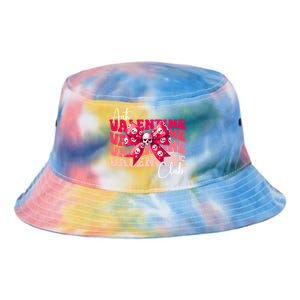 Anti Valentines Day Club Coquette Bow Vday For Single Gift Tie Dye Newport Bucket Hat