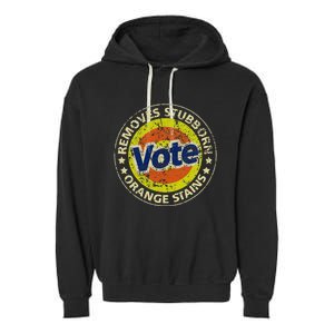 Antitrump Vote Detergent Funny Garment-Dyed Fleece Hoodie