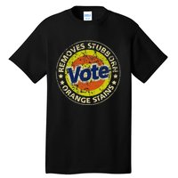 Antitrump Vote Detergent Funny Tall T-Shirt