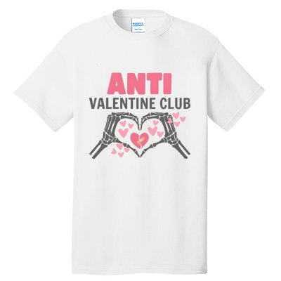 Anti Valentines Day Funny Skeleton Heart Anti Valentine Club Tall T-Shirt