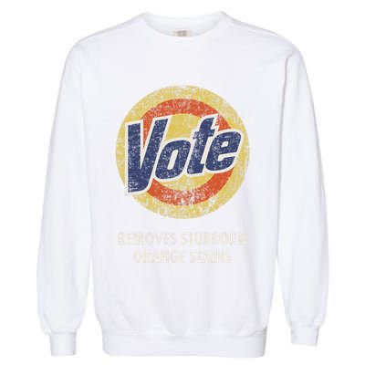Antitrump Vote Detergent Funny Vintage Garment-Dyed Sweatshirt