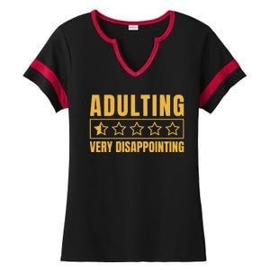 Adulting Very Disappointing Funny Ladies Halftime Notch Neck Tee