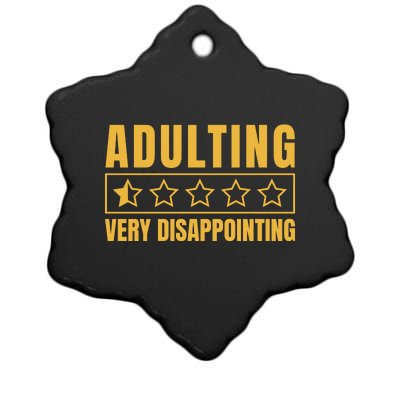 Adulting Very Disappointing Funny Ceramic Star Ornament