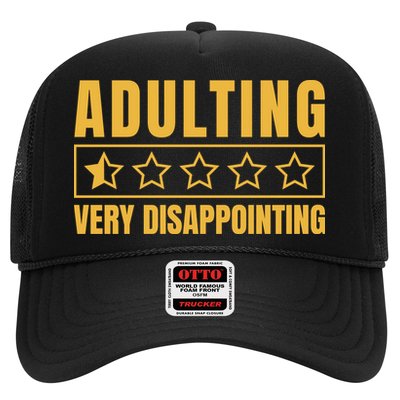 Adulting Very Disappointing Funny Trucker Hat
