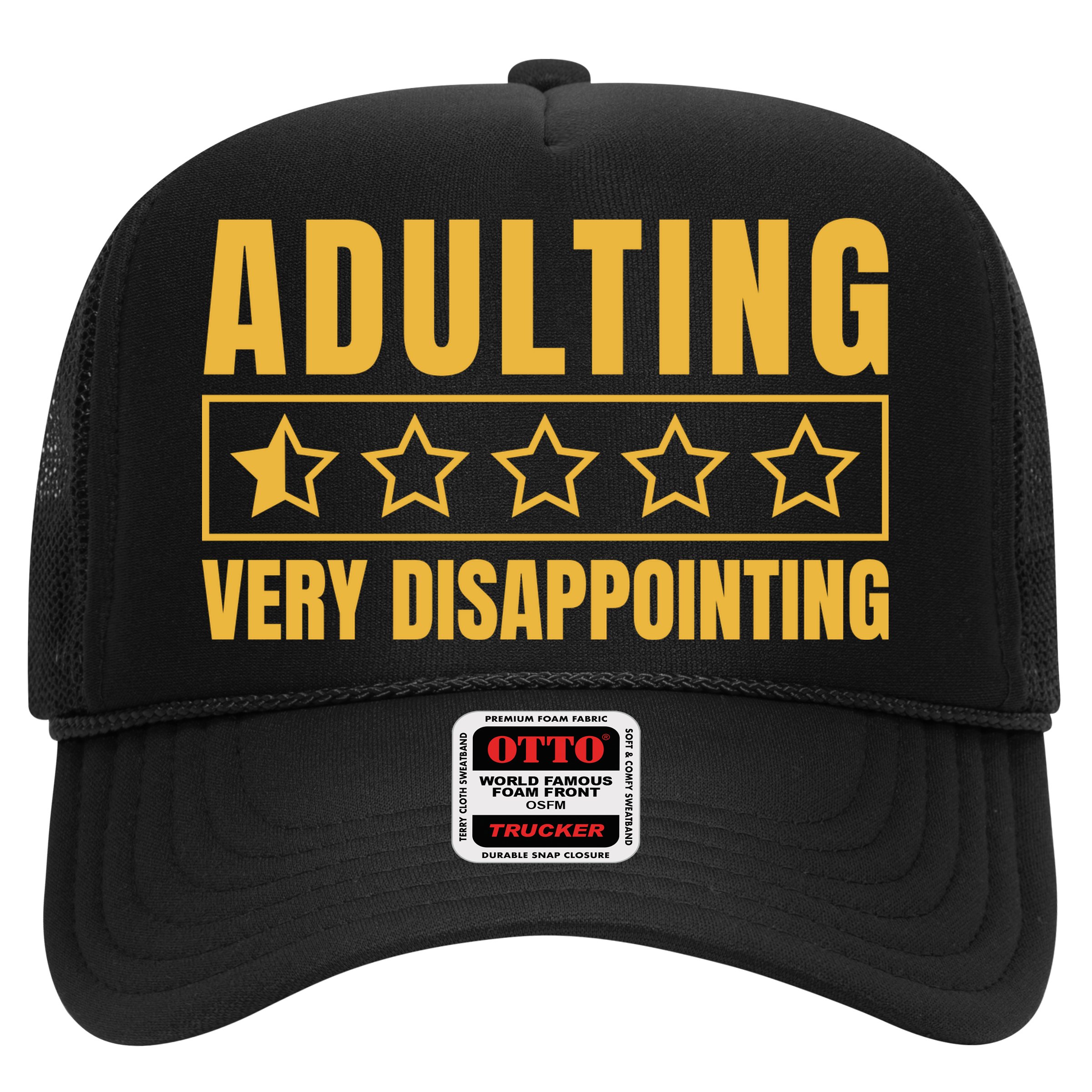 Adulting Very Disappointing Funny Hat