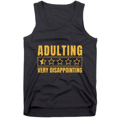 Adulting Very Disappointing Funny Tank Top