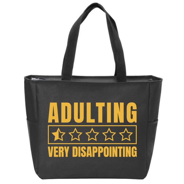Adulting Very Disappointing Funny Zip Tote Bag