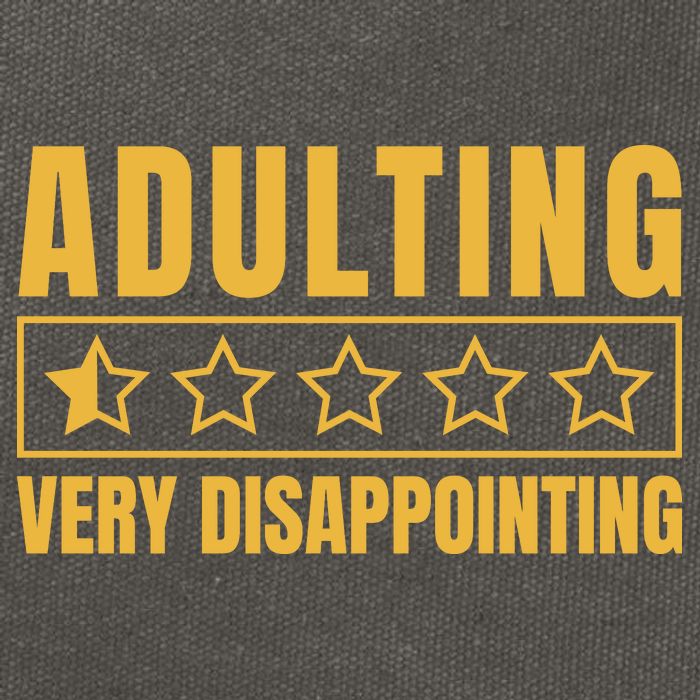 Adulting Very Disappointing Funny Cotton Canvas Backpack