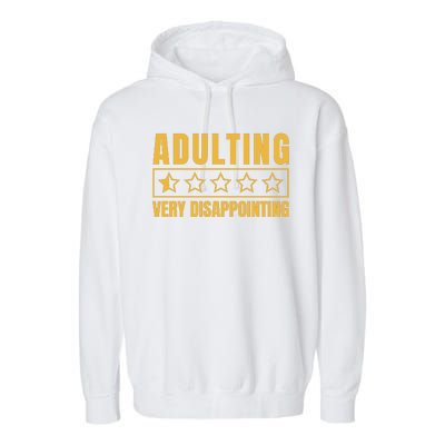 Adulting Very Disappointing Funny Garment-Dyed Fleece Hoodie