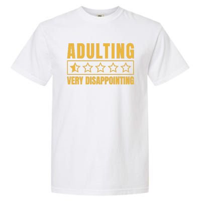 Adulting Very Disappointing Funny Garment-Dyed Heavyweight T-Shirt