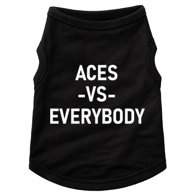 Aces Vs Everybody Doggie Tank