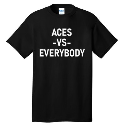 Aces Vs Everybody Tall T-Shirt