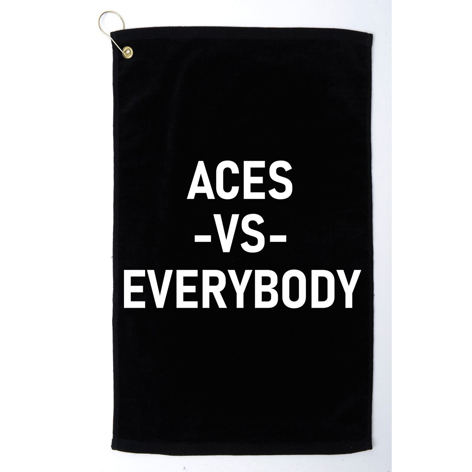 Aces Vs Everybody Golf Towel