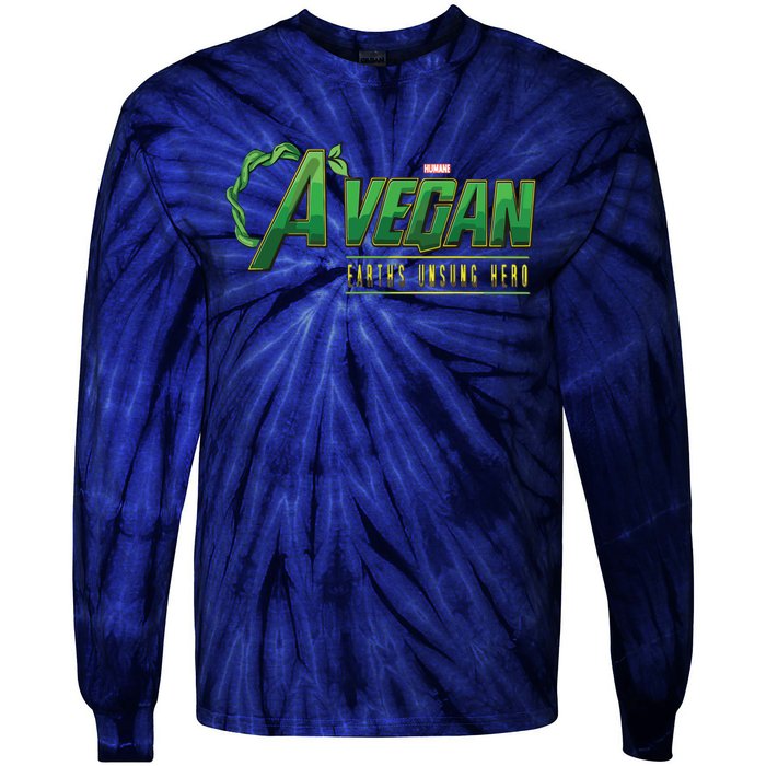 A Vegan Earths Unsung Hero Humane Tee For Men And Women Tie-Dye Long Sleeve Shirt