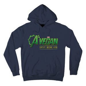 A Vegan Earths Unsung Hero Humane Tee For Men And Women Tall Hoodie