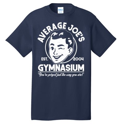 Average Joe's Gymnasium Tall T-Shirt