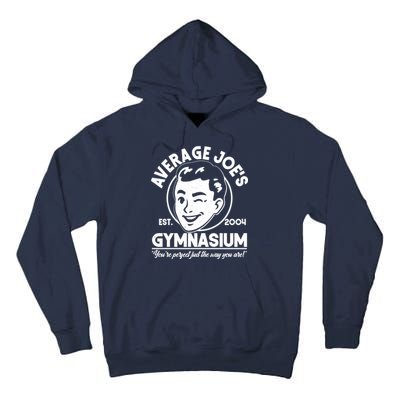 Average Joe's Gymnasium Tall Hoodie