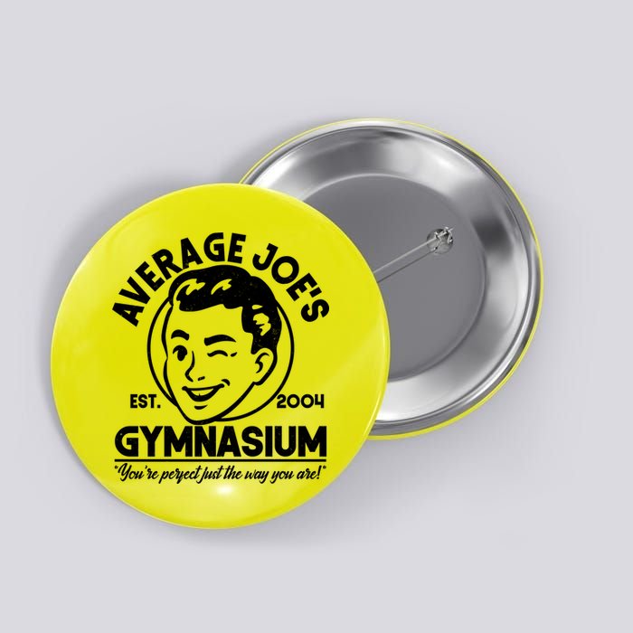 Average Joe's Gymnasium Button