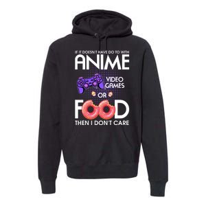 Anime Video Games And Food Lover Premium Hoodie