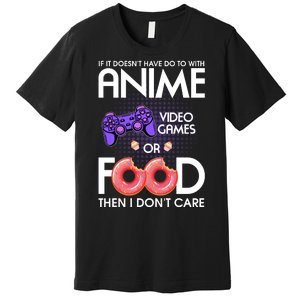 Anime Video Games And Food Lover Premium T-Shirt