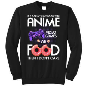 Anime Video Games And Food Lover Tall Sweatshirt