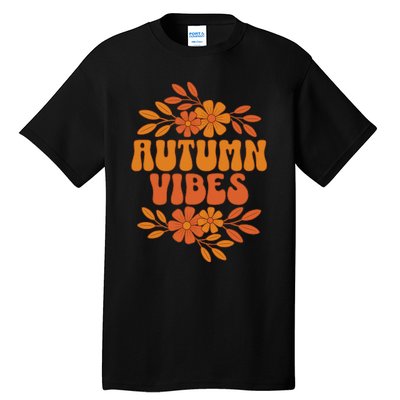 Autumn Vibes Groovy Floral Retro Fall Tall T-Shirt