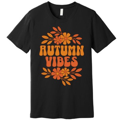 Autumn Vibes Groovy Floral Retro Fall Premium T-Shirt