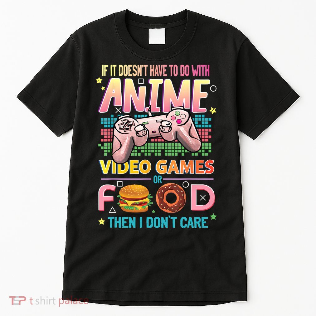 Anime Video Games Food Anime Lovers Gifts Idea Tall T-Shirt