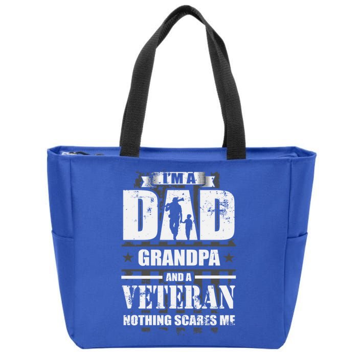 Army Veteran Gift I'm A Dad Grandpa And A Veteran Meaningful Gift Zip Tote Bag