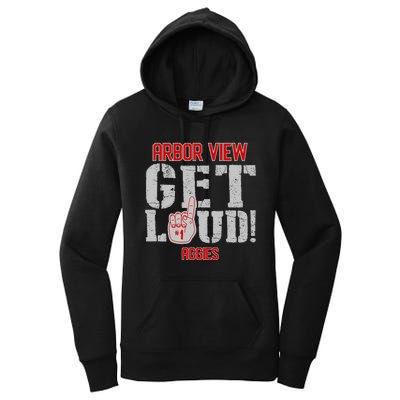 Arbor View High School Get Loud Aggies Women's Pullover Hoodie