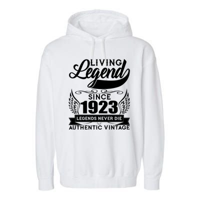 Authentic Vintage Living Legend Since 1923 Legends Never Die 100th Birthday Garment-Dyed Fleece Hoodie