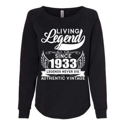 Authentic Vintage Living Legend Since 1933 Legends Never Die 90th Birthday Womens California Wash Sweatshirt