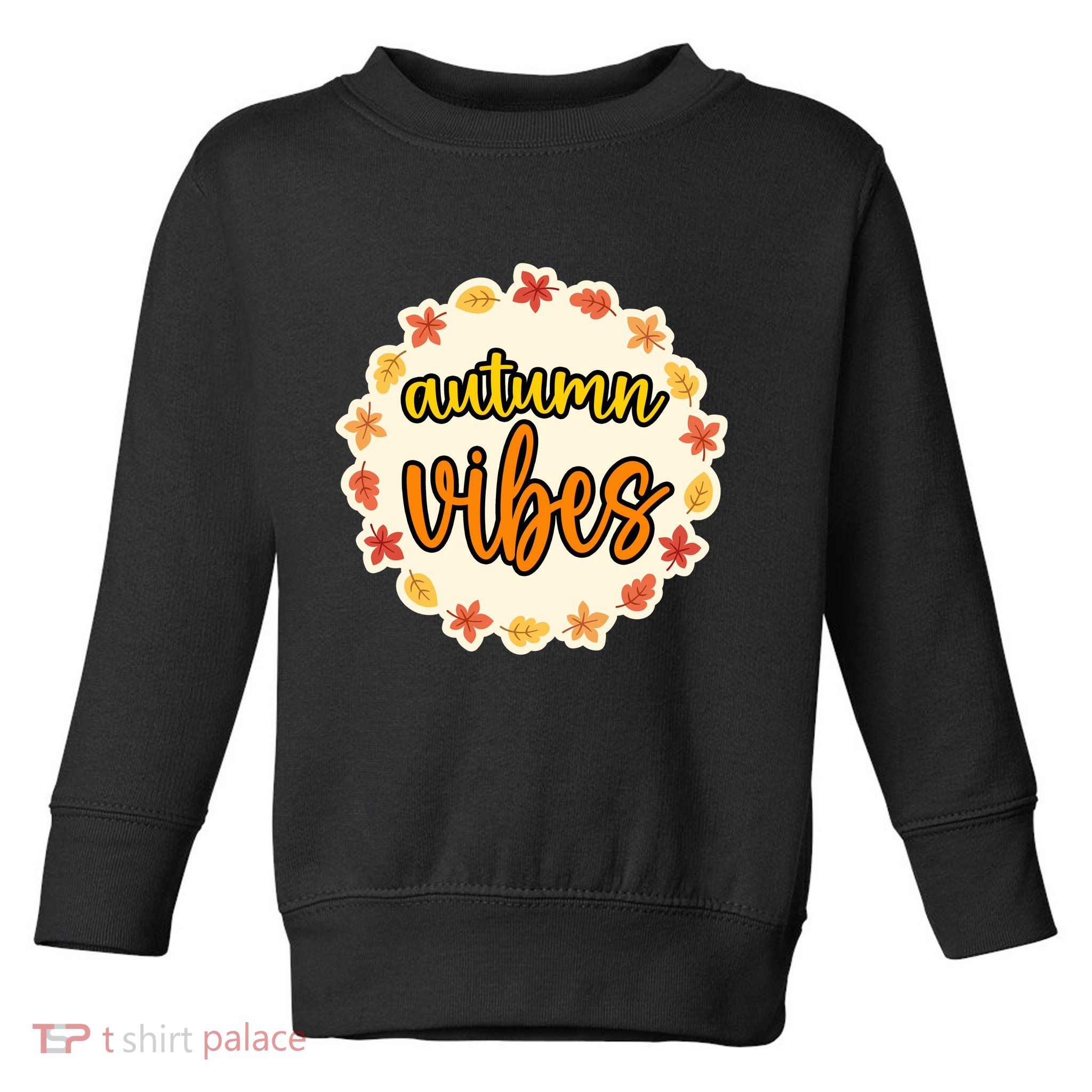 Autumn Vibes Leaf Season Toddler Sweatshirt