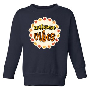 Autumn Vibes Leaf Season Toddler Sweatshirt