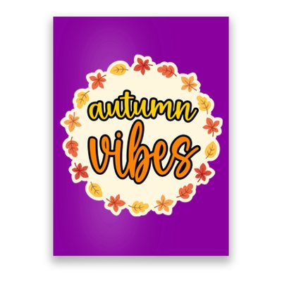 Autumn Vibes Leaf Season Poster