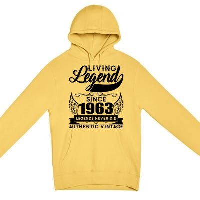 Authentic Vintage Living Legend Since 1963 Legends Never Die 60th Birthday Premium Pullover Hoodie