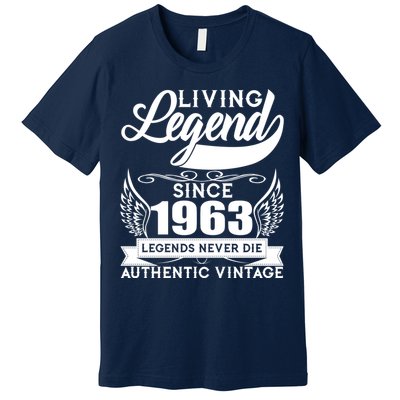 Authentic Vintage Living Legend Since 1963 Legends Never Die 60th Birthday Premium T-Shirt