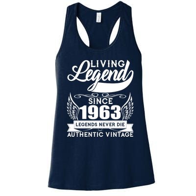 Authentic Vintage Living Legend Since 1963 Legends Never Die 60th Birthday Women's Racerback Tank